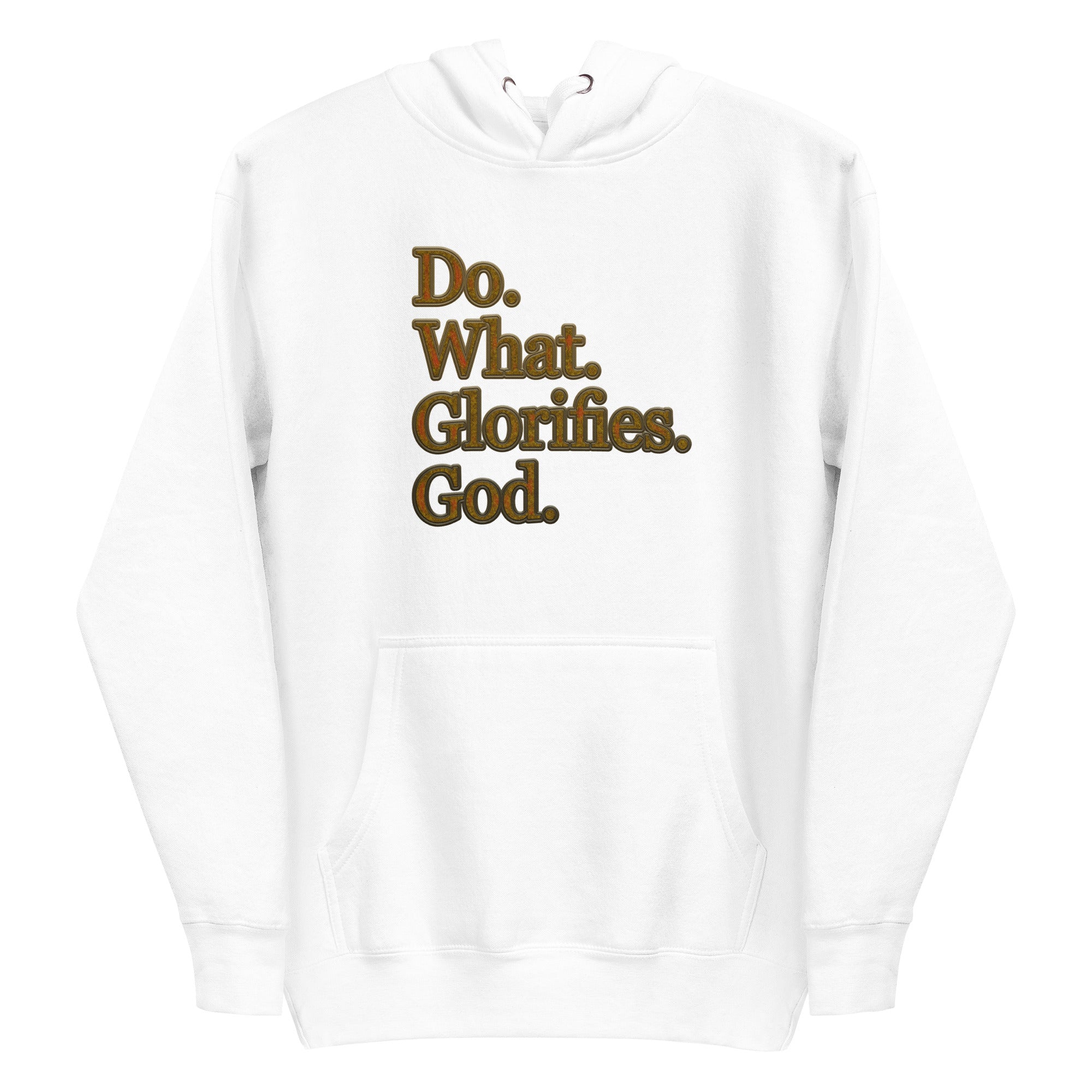 Do.What.Glorifies.God Hoodie