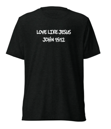 Jesus tells us to love one another as he loves us. What better way to spread this kind of love than with this tee.