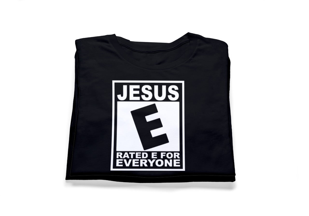 Jesus Rated E for Everyone Tee