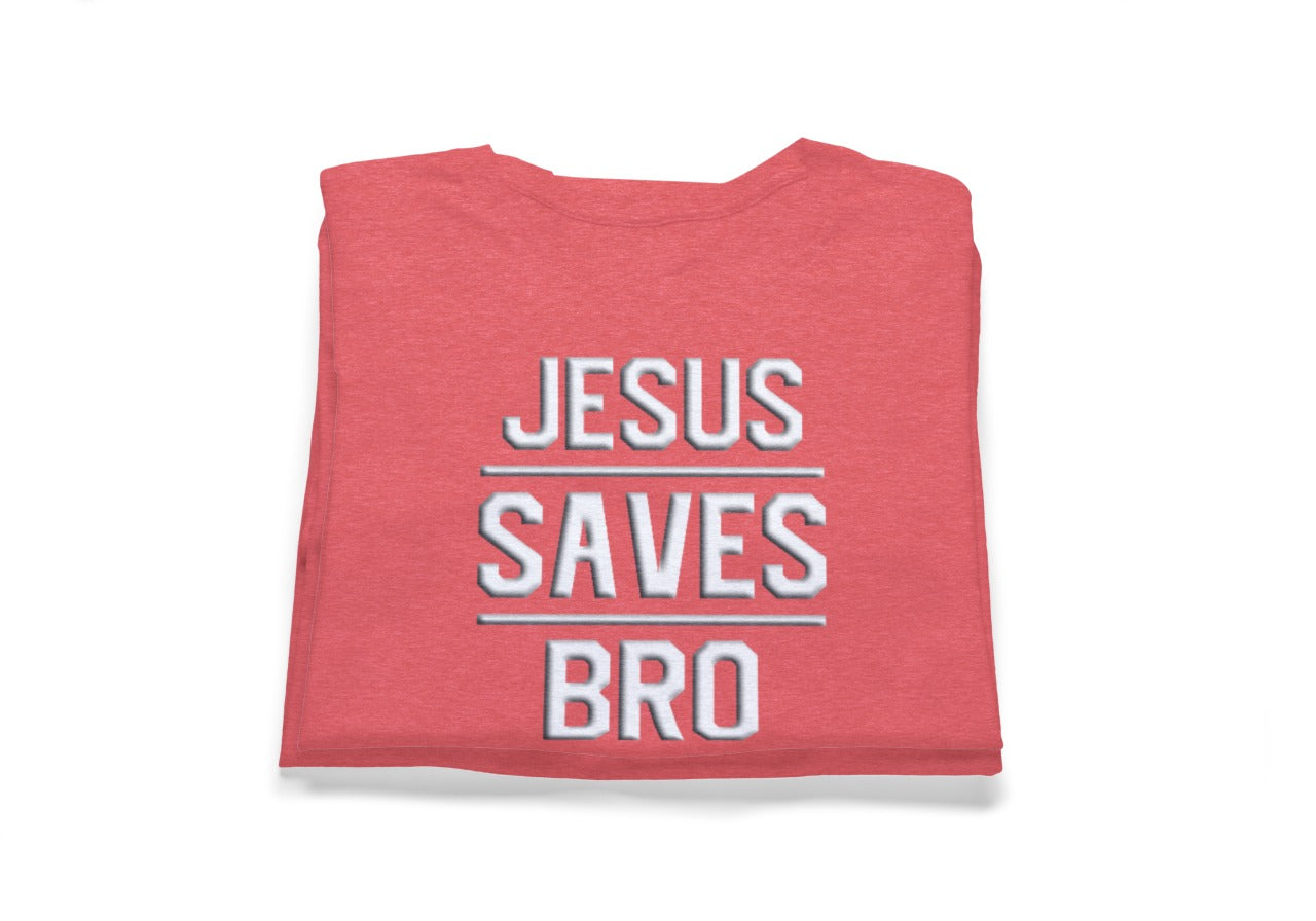 Jesus Saves Bro Tee