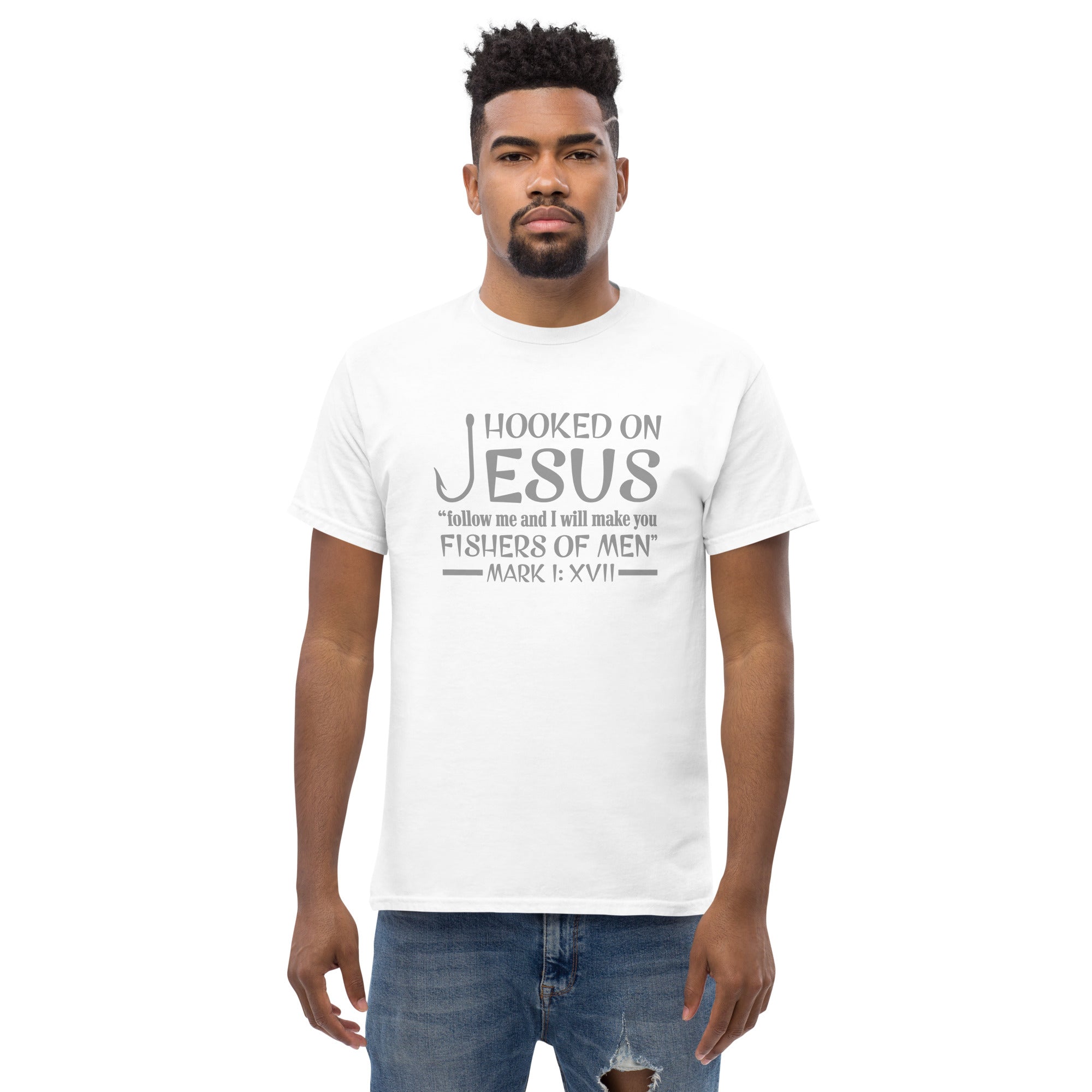 Hooked on Jesus "follow me and I will make you fishers of men" Tee