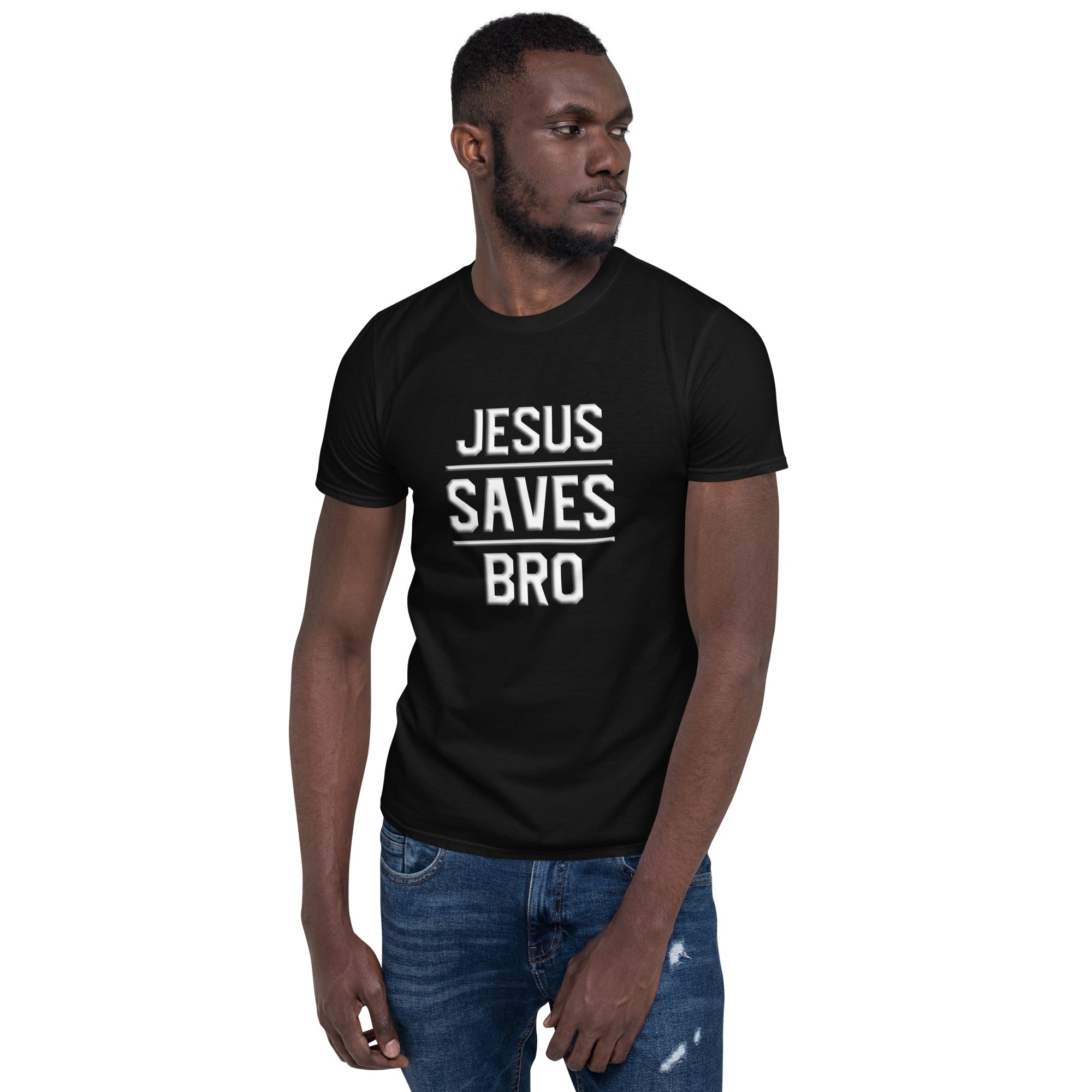 Jesus Saves Bro Tee