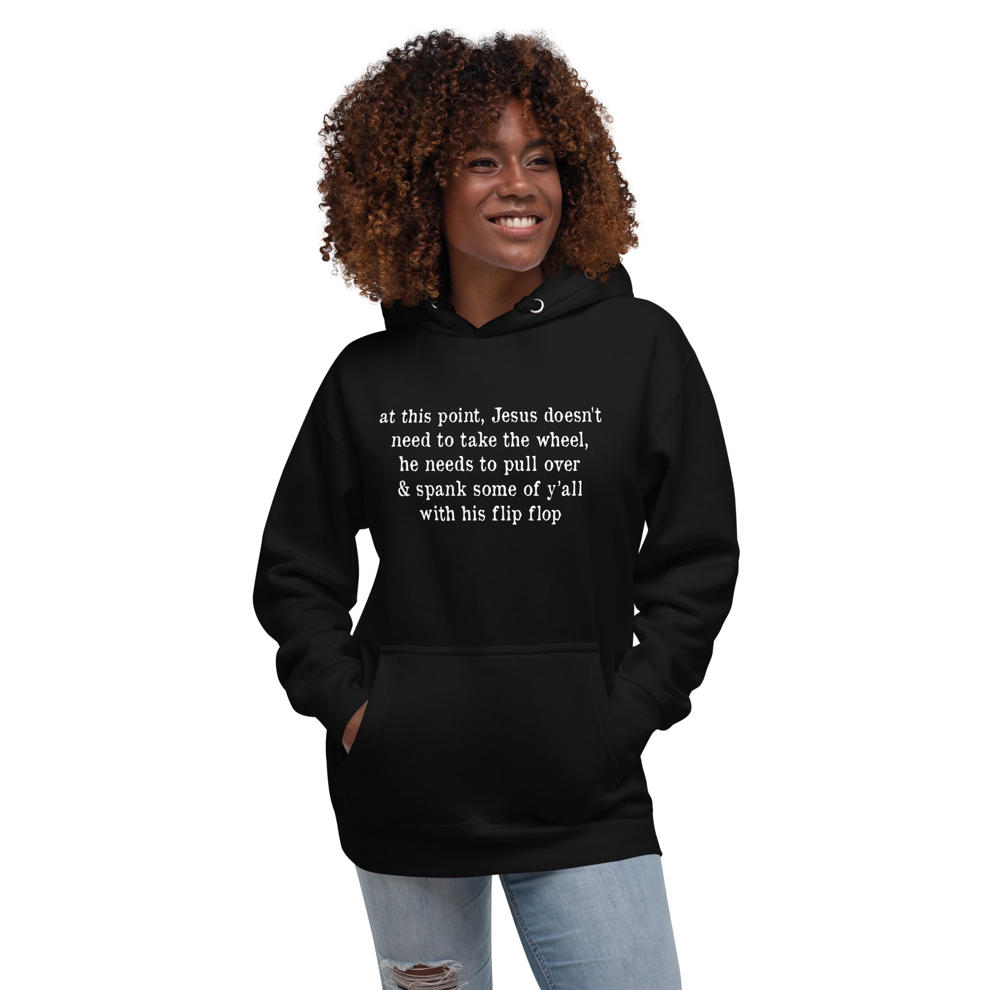 Jesus doesn't need to take the wheel Hoodie