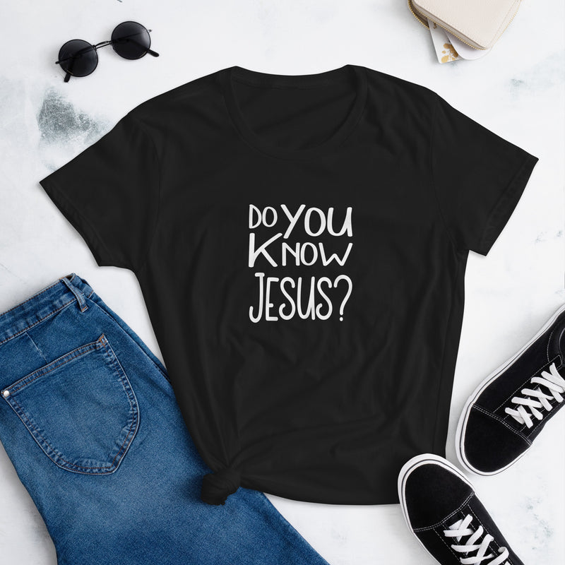 Do You Know Jesus Tee